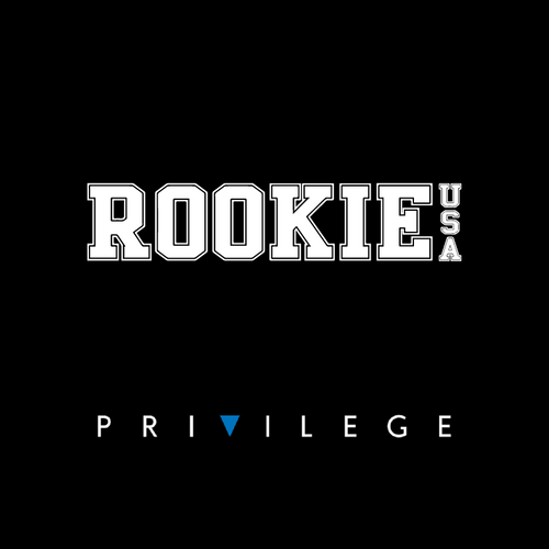 Rookie - Privilege